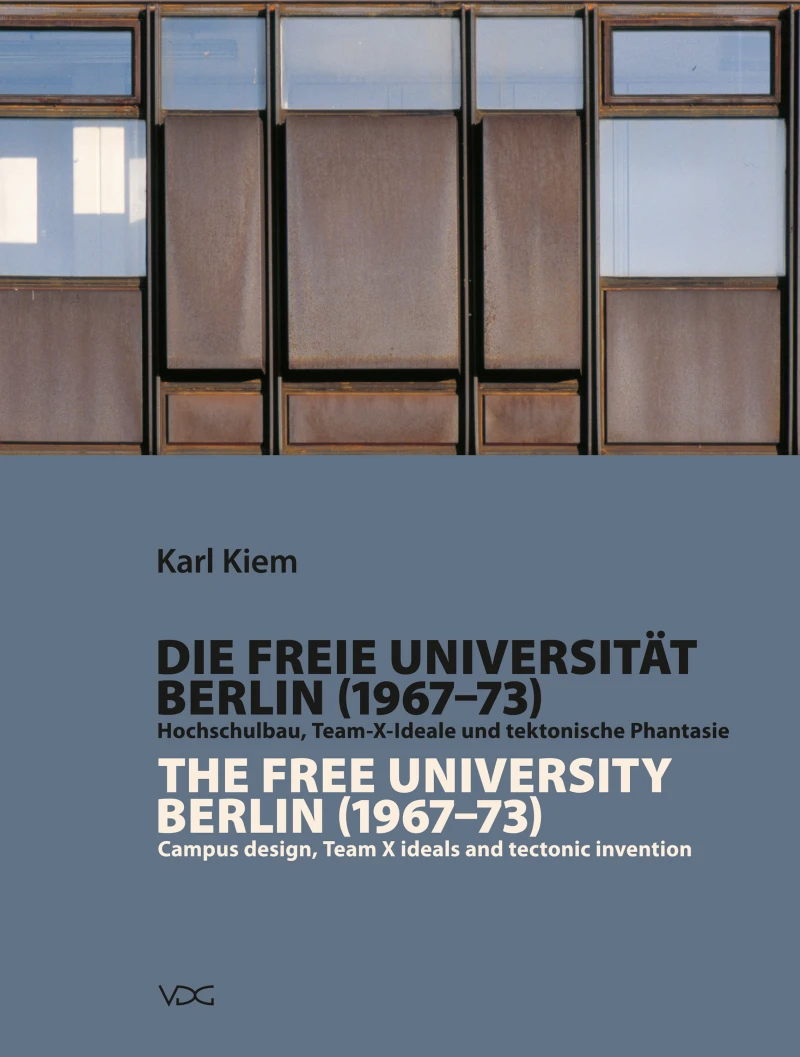 Portada: Die Freie Universität Berlin (1967-1973) / The Free University Berlin (1967 - 1973)