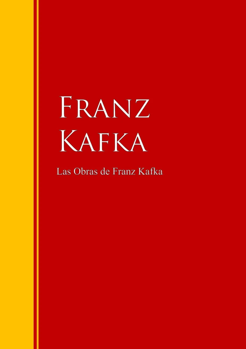 Portada: Las Obras de Franz Kafka