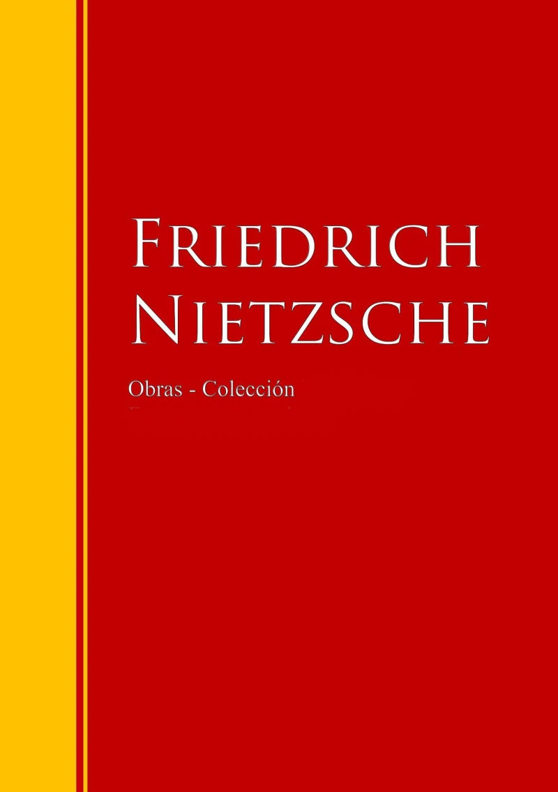 Portada: Obras - Colección de Friedrich Nietzsche