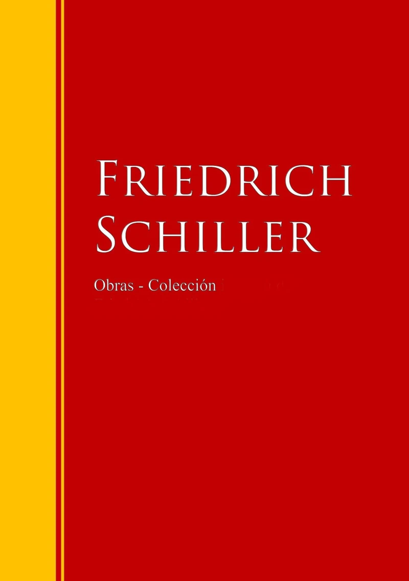 Portada: Obras - Colección de Friedrich Schiller
