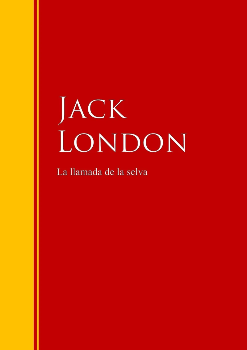 Portada: La llamada de la selva