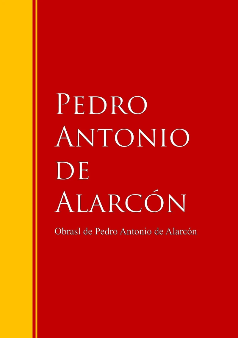 Portada: Obras - Colección de Pedro Antonio de Alarcón