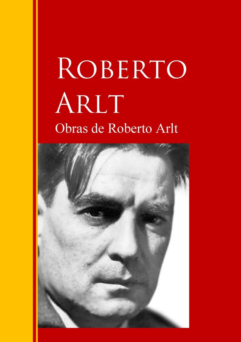 Portada: Obras de Roberto Arlt