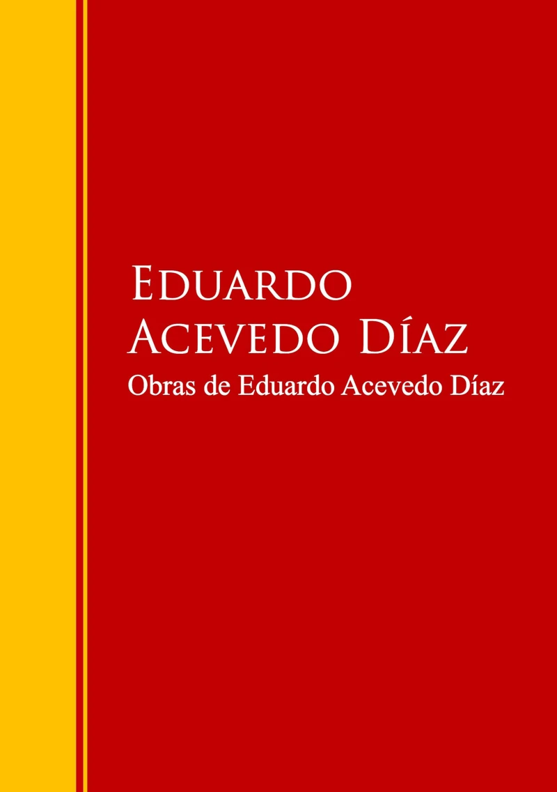 Portada: Obras de Eduardo Acevedo Díaz