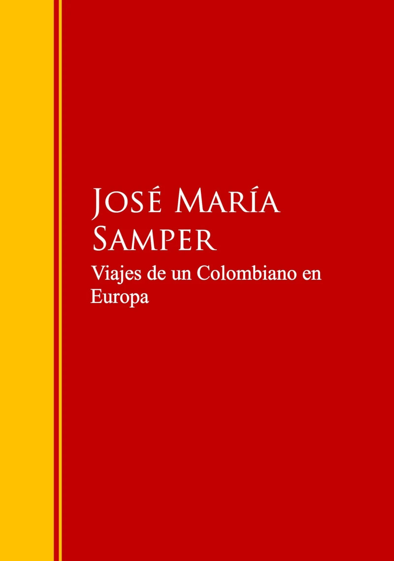 Portada: Viajes de un Colombiano en Europa