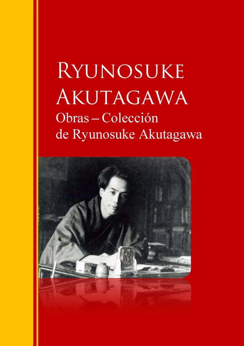 Portada: Obras ─ Colección de Ryunosuke Akutagawa