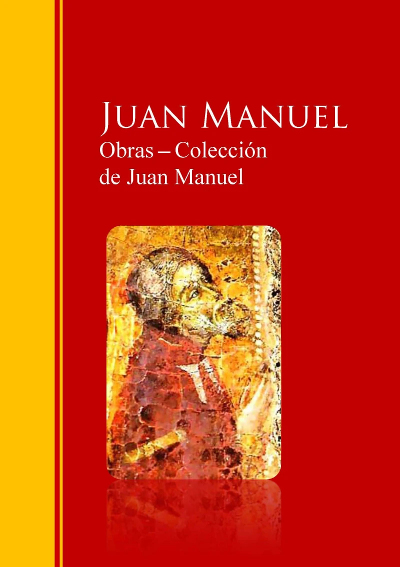 Portada: Obras ─ Colección de Juan Manuel: El Conde Lucanor