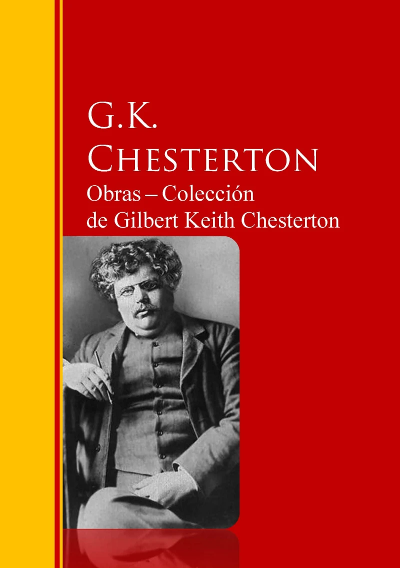 Portada: Obras ─ Colección de Gilbert Keith Chesterton