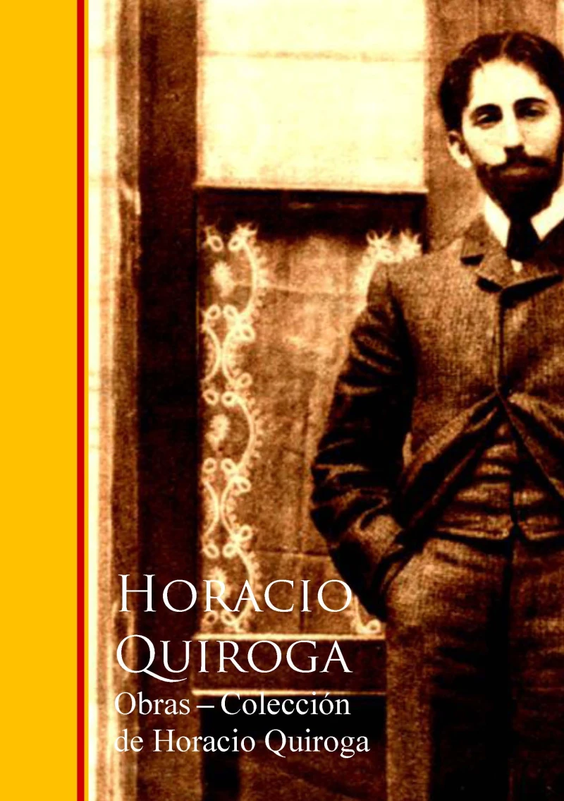 Portada: Obras - Coleccion de Horacio Quiroga
