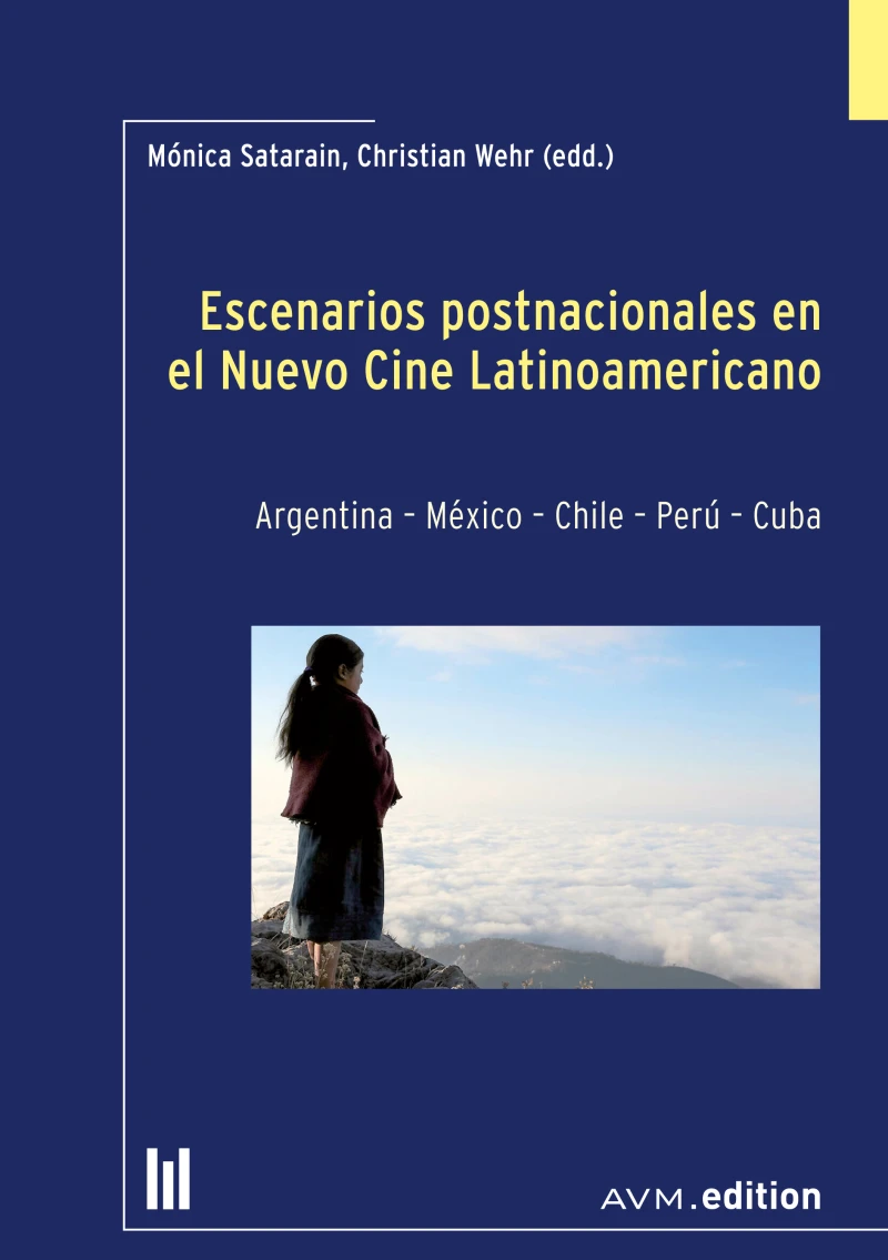 Portada: Escenarios postnacionales en el Nuevo Cine Latinoamericano