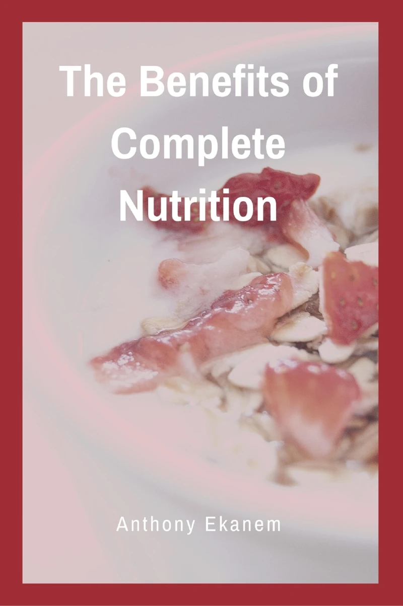 Portada: The Benefits of Complete Nutrition