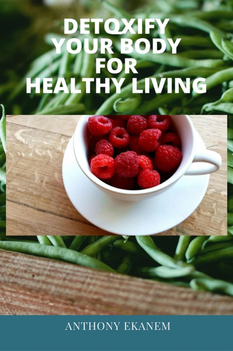 Portada: Detoxify Your Body for Healthy Living