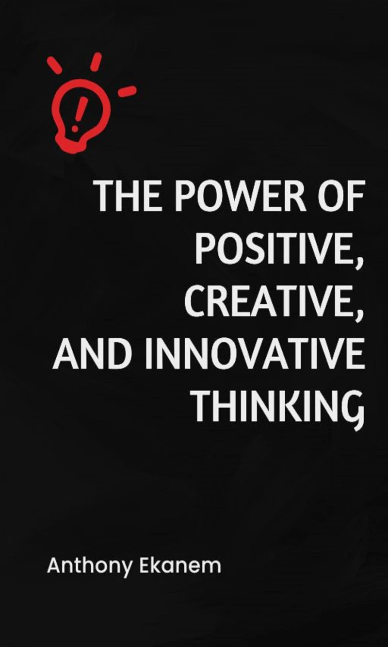Portada: The Power of Positive, Creative and Innovative Thinking