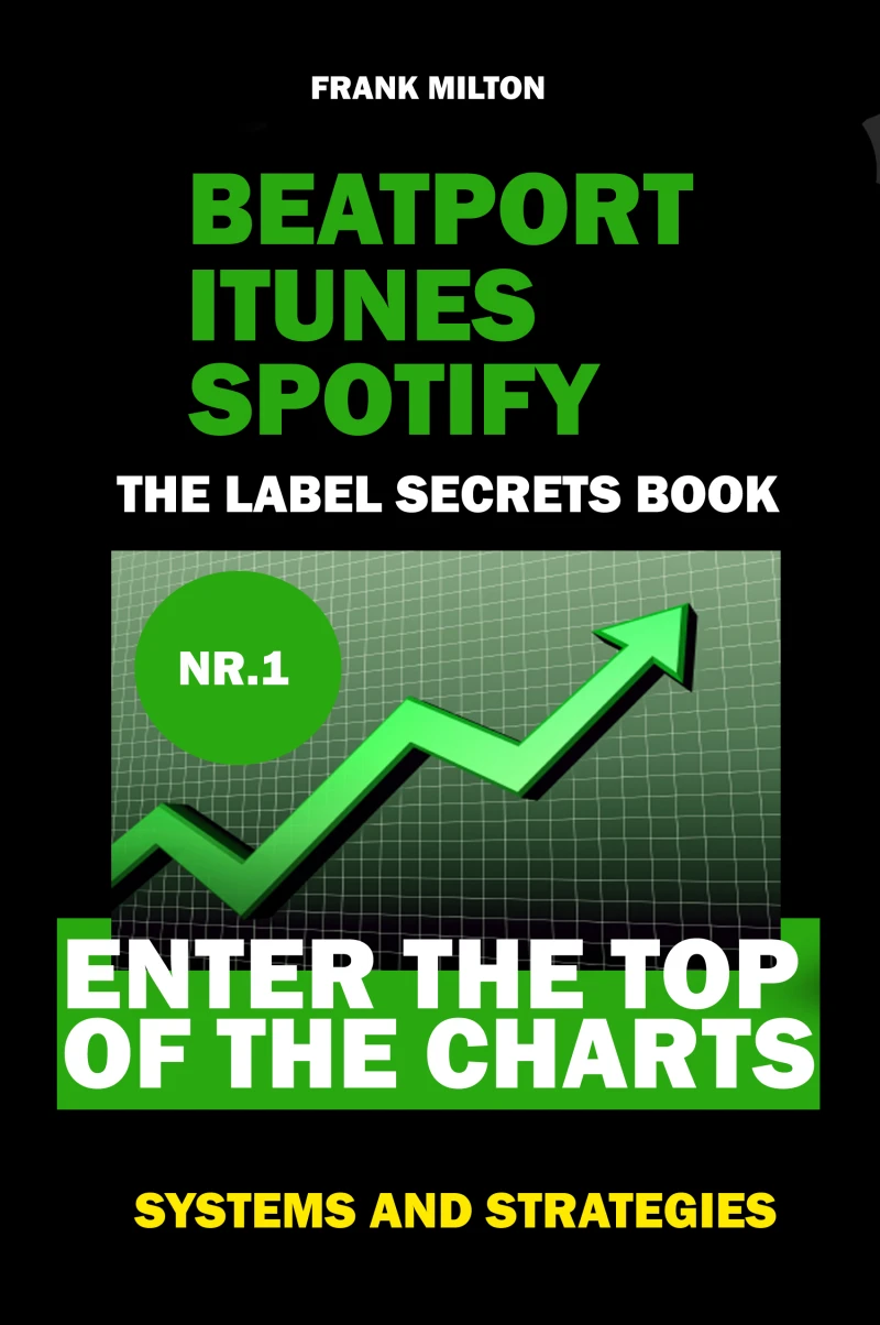Portada: Beatport Itunes Spotify - The Label Secrets Book Enter The Top of The Charts