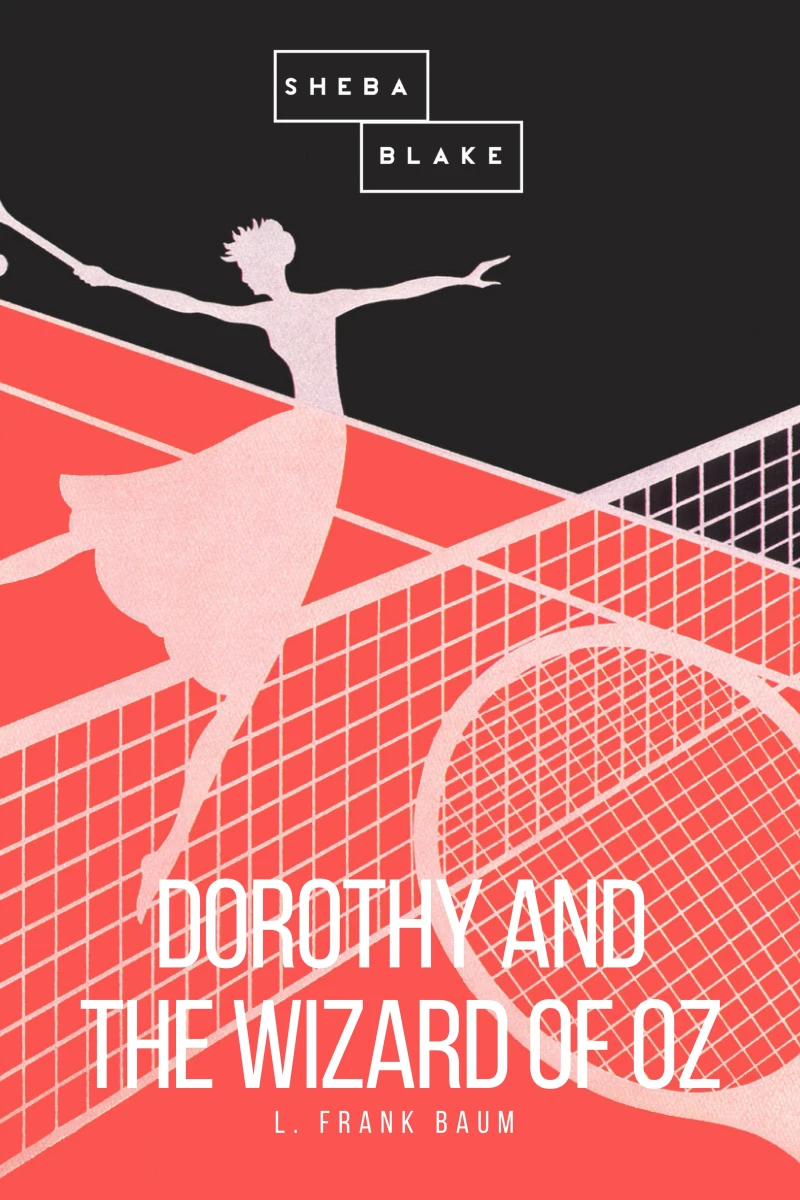 Portada: Dorothy and the Wizard of Oz