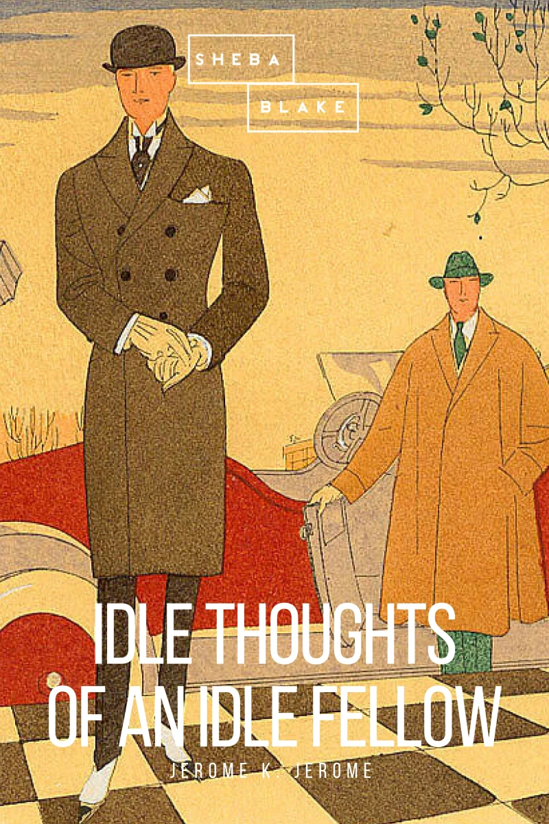 Portada: Idle Thoughts of an Idle Fellow