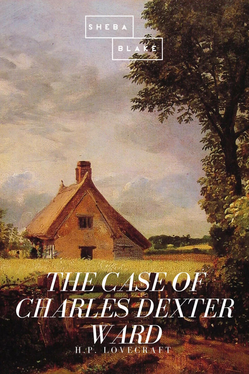 Portada: The Case of Charles Dexter Ward