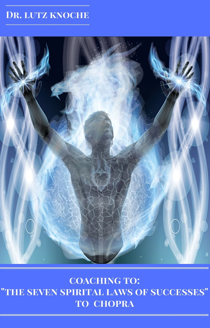 Portada: Coaching to "The Seven Spiritual Laws of Success" to Chopra