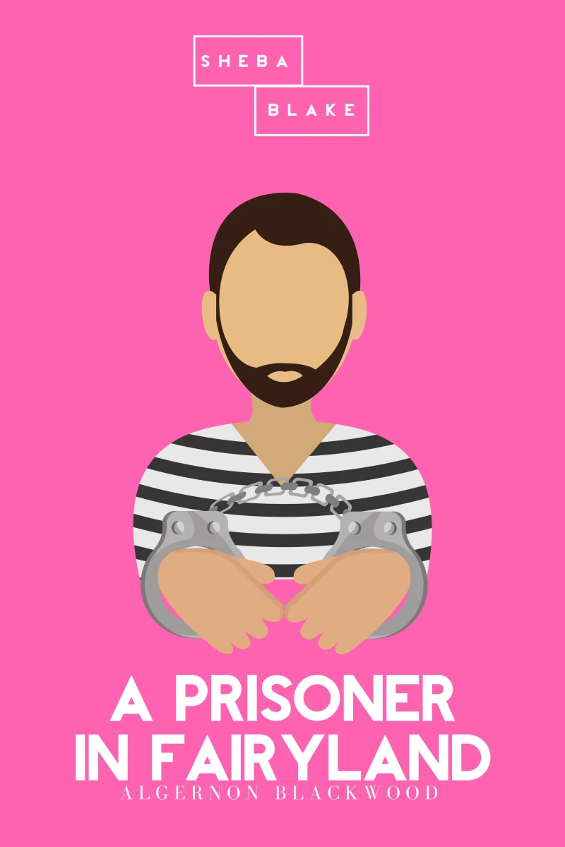 Portada: A Prisoner in Fairyland | The Pink Classics
