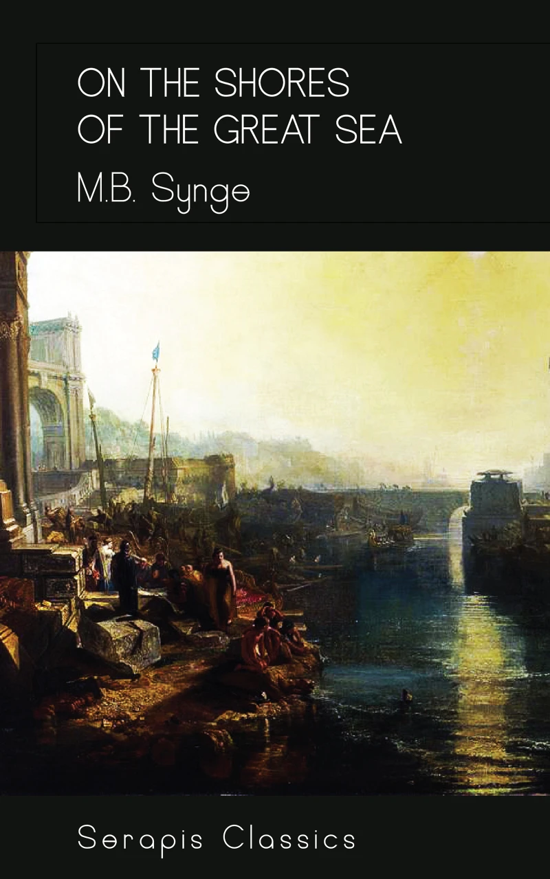 Portada: On the Shores of the Great Sea (Serapis Classics)