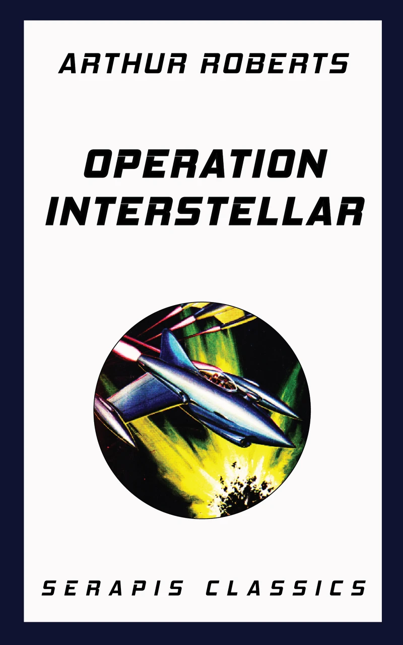 Portada: Operation Interstellar (Serapis Classics)