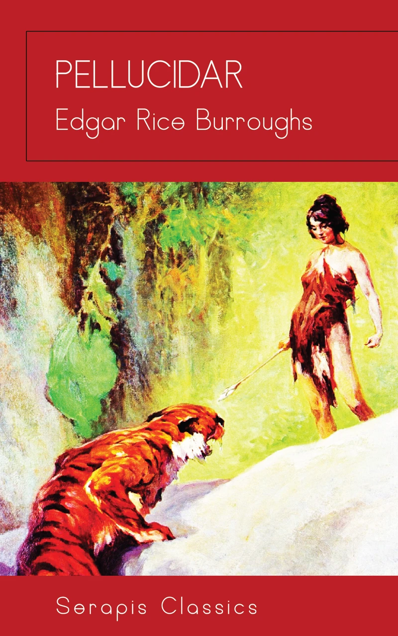 Portada: Pellucidar (Serapis Classics)
