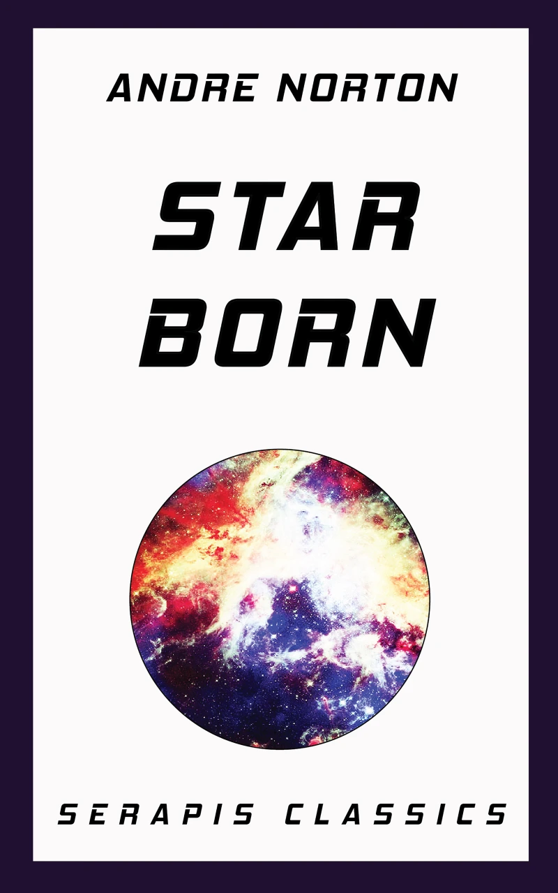 Portada: Star Born (Serapis Classics)