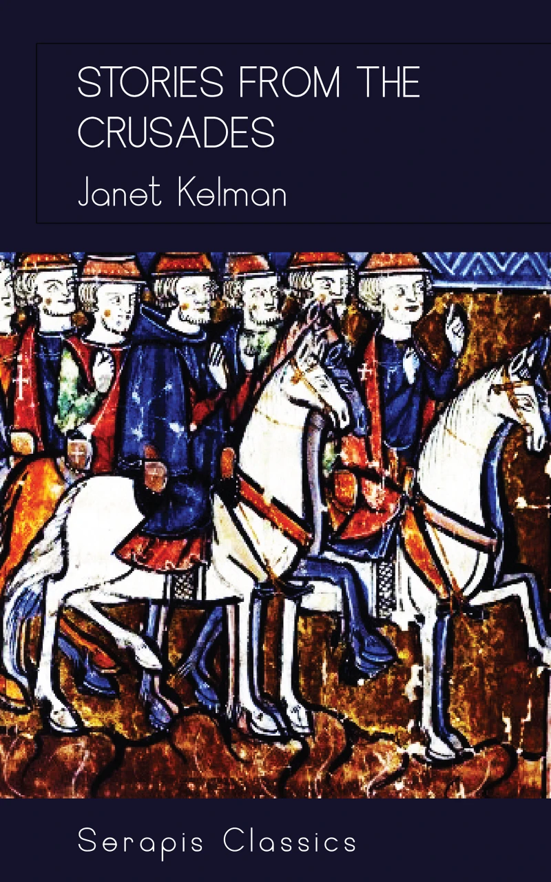 Portada: Stories from the Crusades (Serapis Classics)