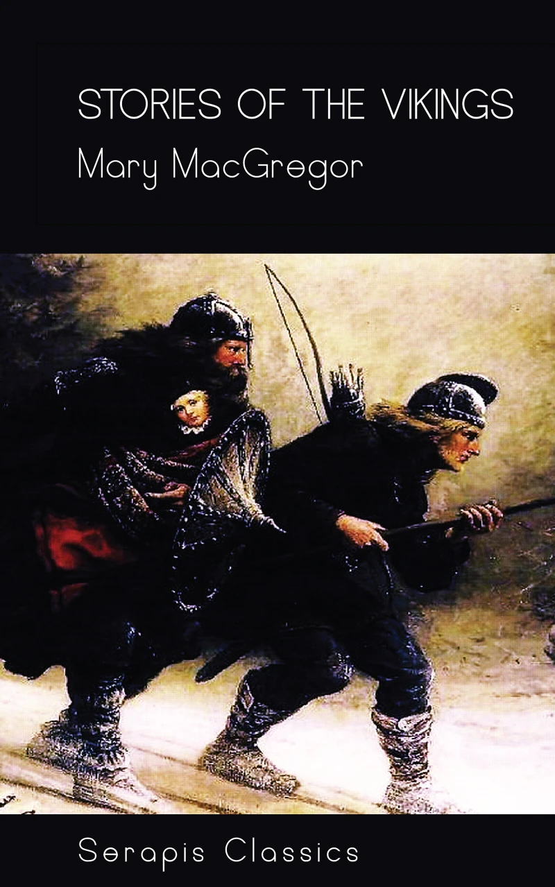 Portada: Stories of the Vikings (Serapis Classics)