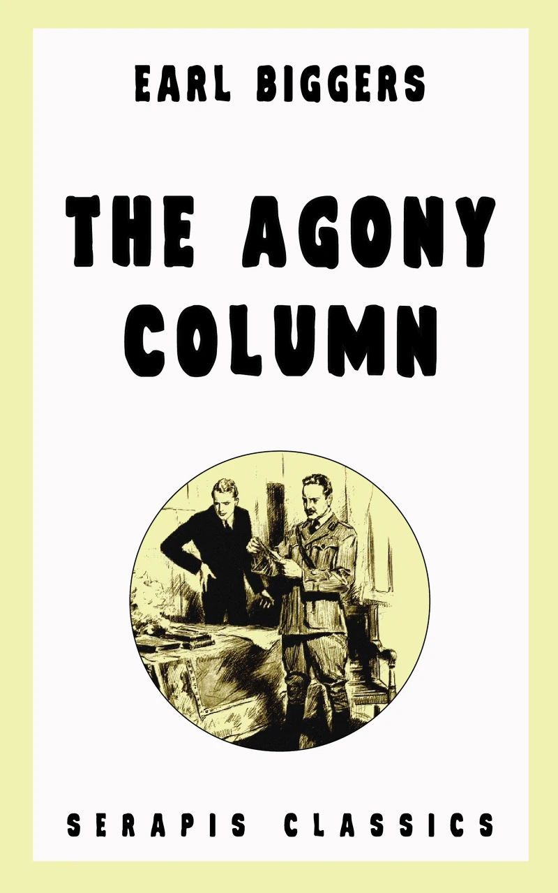 Portada: The Agony Column (Serapis Classics)