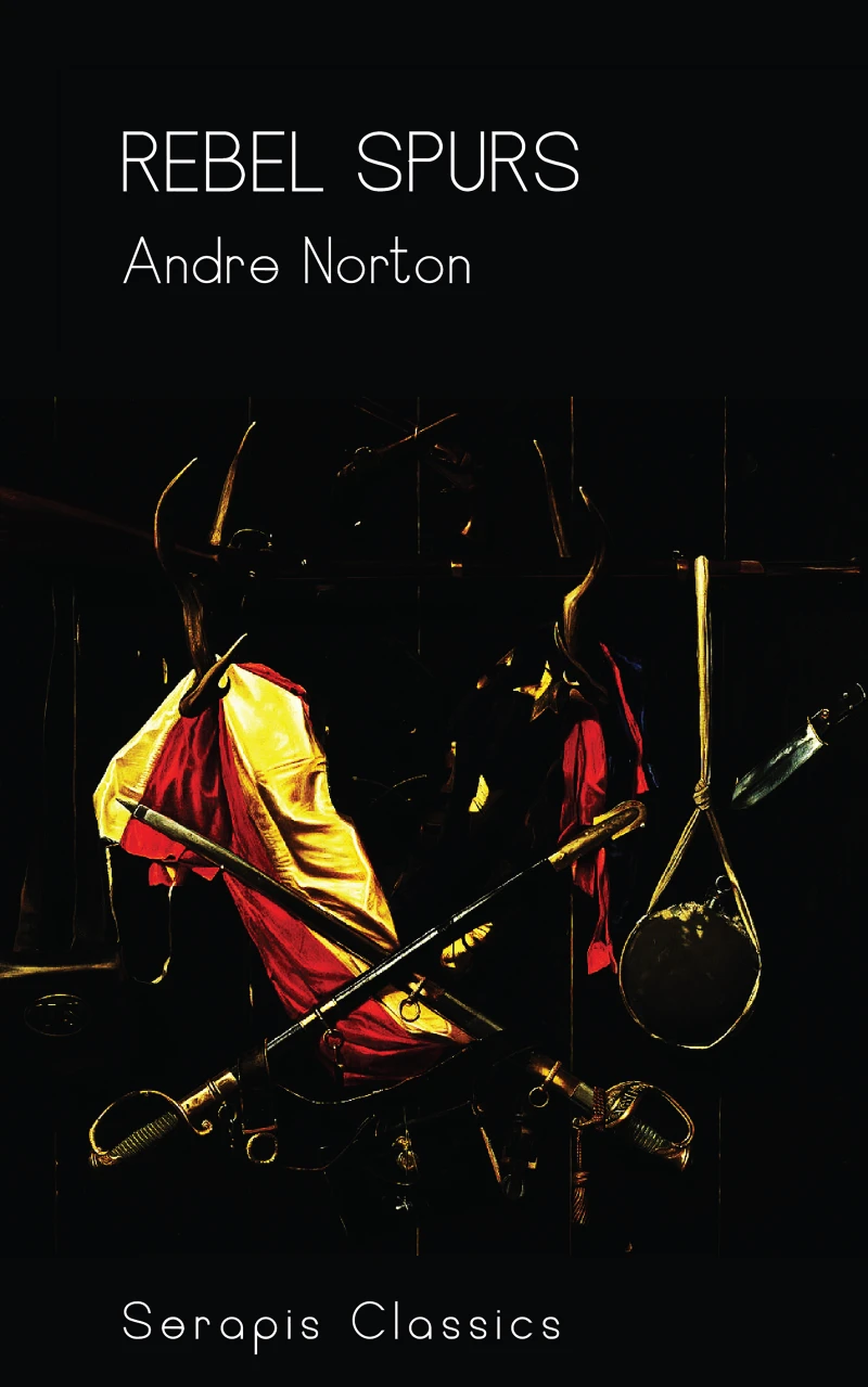 Portada: Rebel Spurs (Serapis Classics)