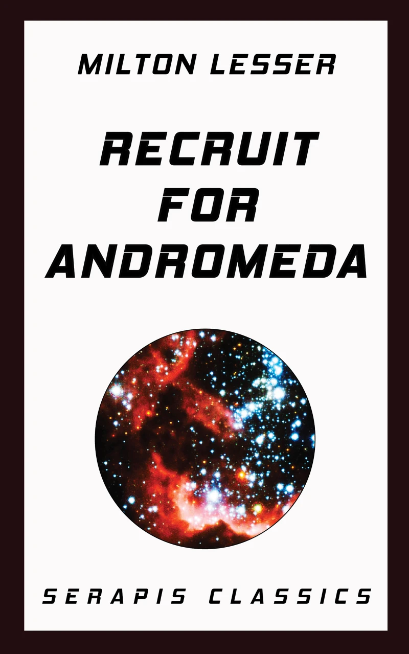 Portada: Recruit for Andromeda (Serapis Classics)