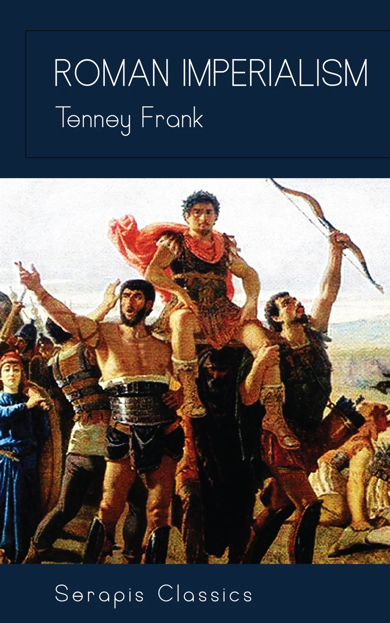 Portada: Roman Imperialism (Serapis Classics)