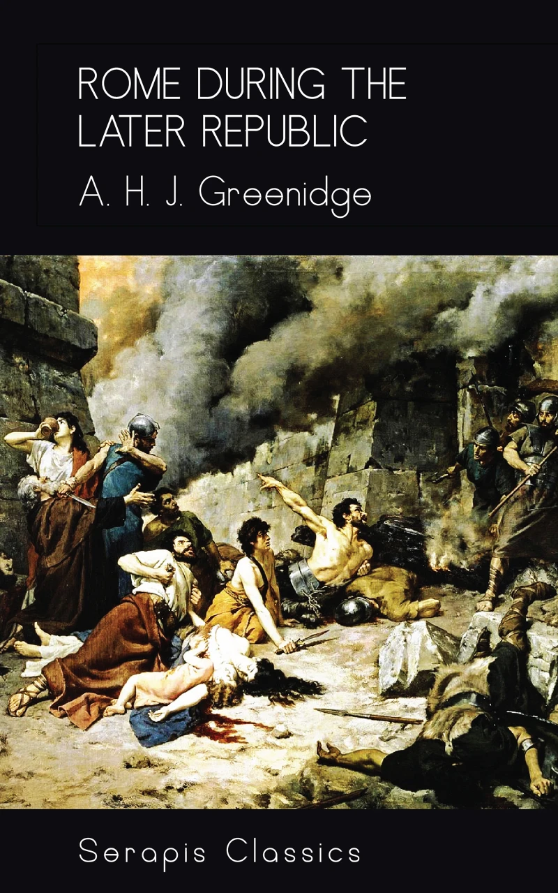 Portada: Rome During the Later Republic (Serapis Classics)