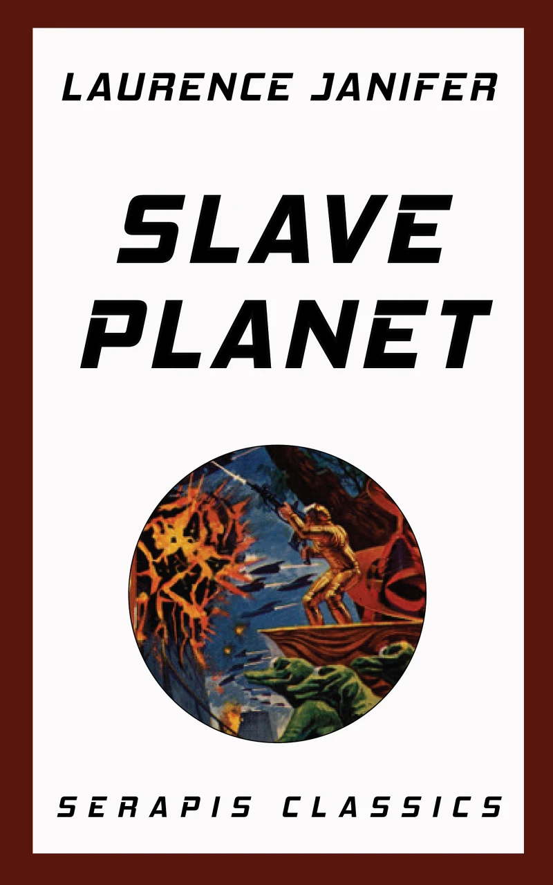 Portada: Slave Planet (Serapis Classics)