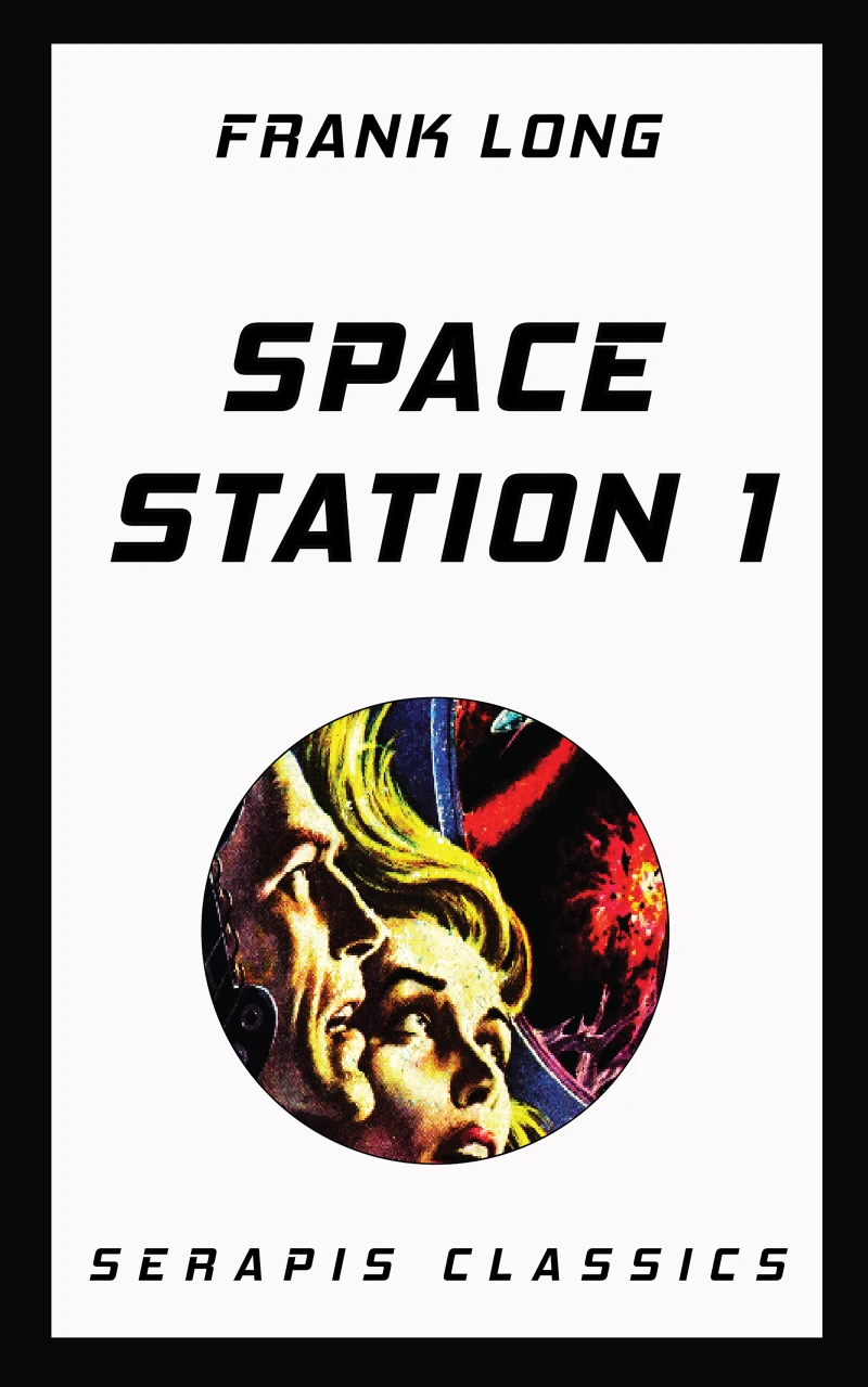 Portada: Space Station 1 (Serapis Classics)