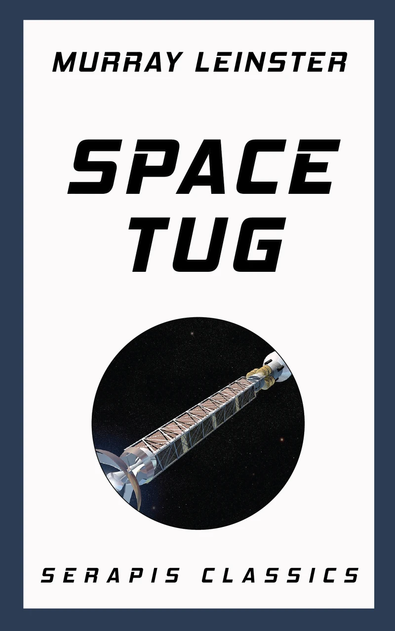 Portada: Space Tug (Serapis Classics)