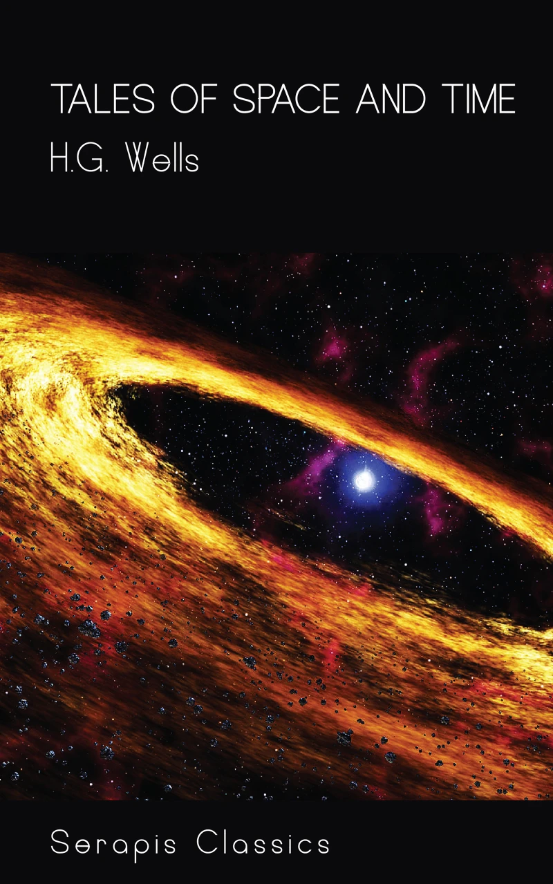 Portada: Tales of Space and Time (Serapis Classics)