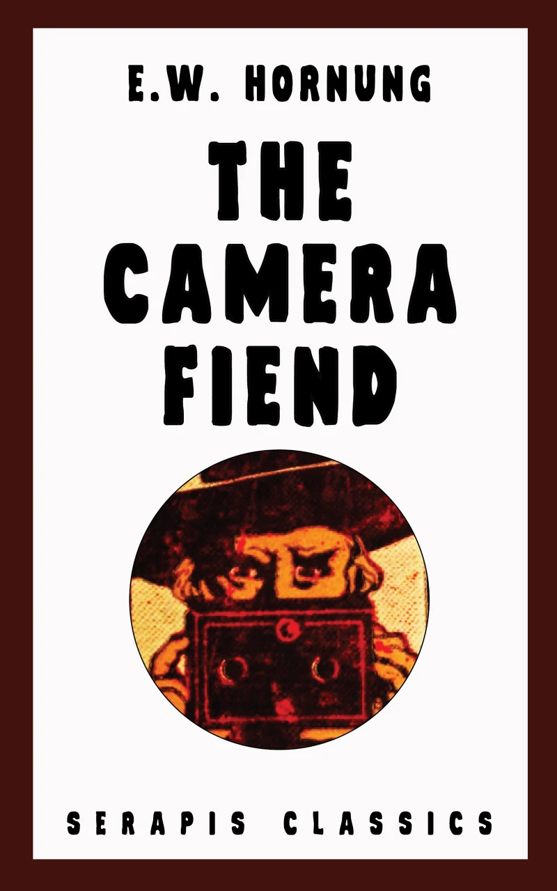 Portada: The Camera Fiend (Serapis Classics)