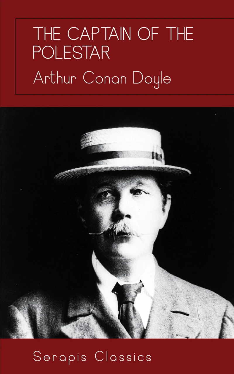 Portada: The Captain of the Polestar (Serapis Classics)
