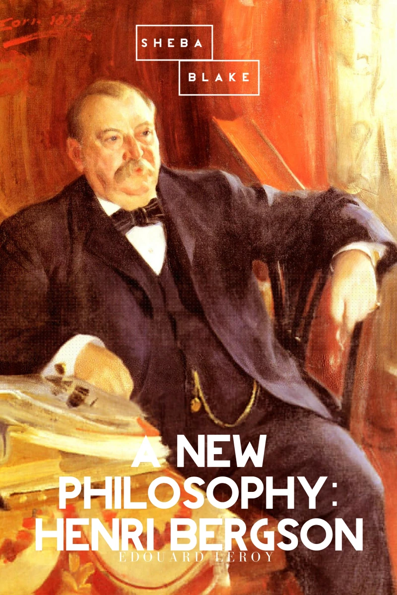 Portada: A New Philosophy: Henri Bergson