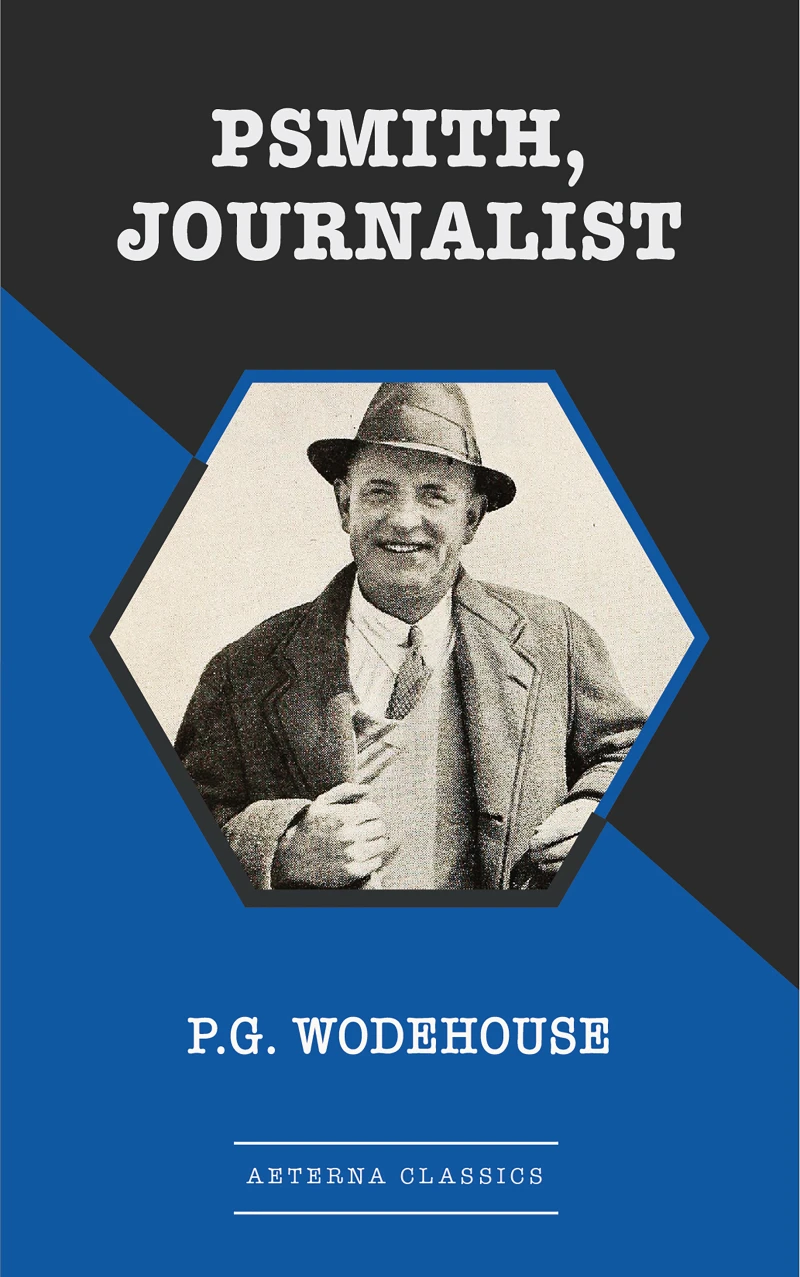 Portada: Psmith, Journalist