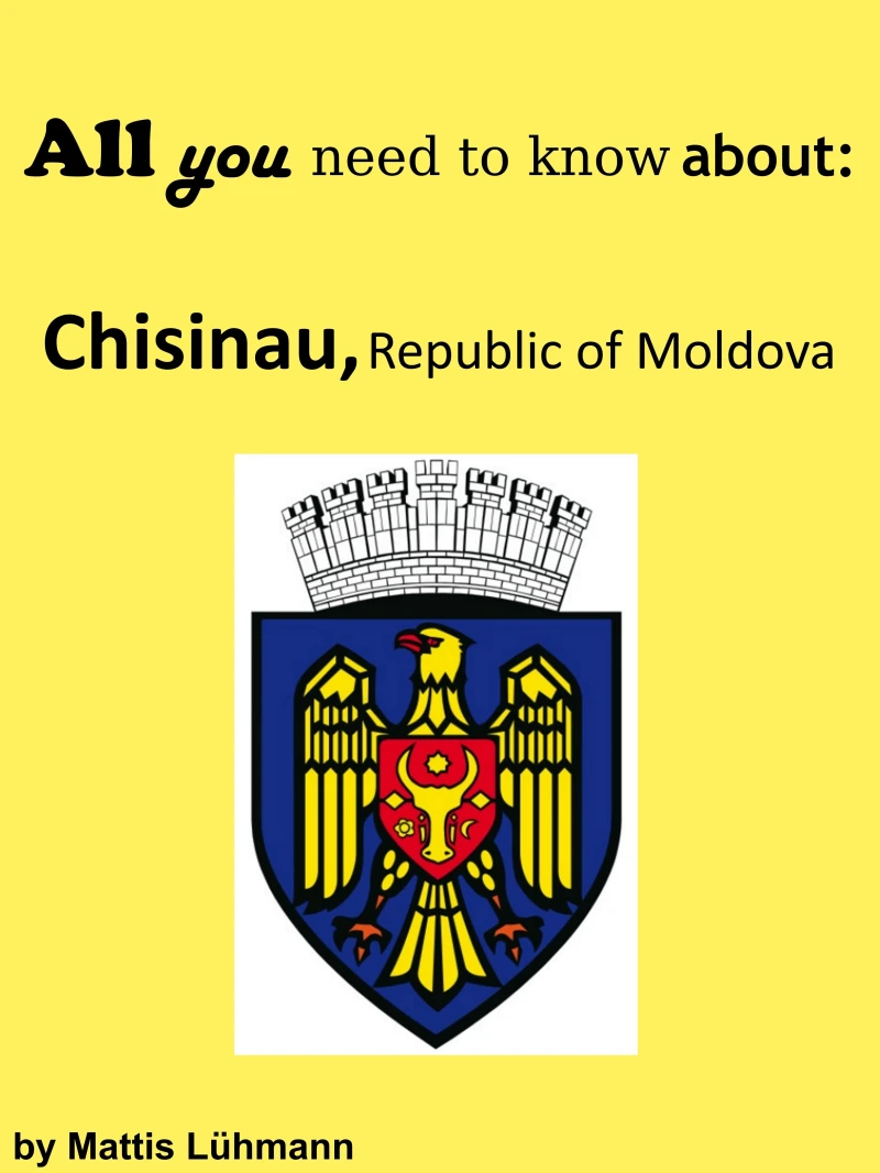 Portada: All you need to know about: Chisinau, Republic of Moldova