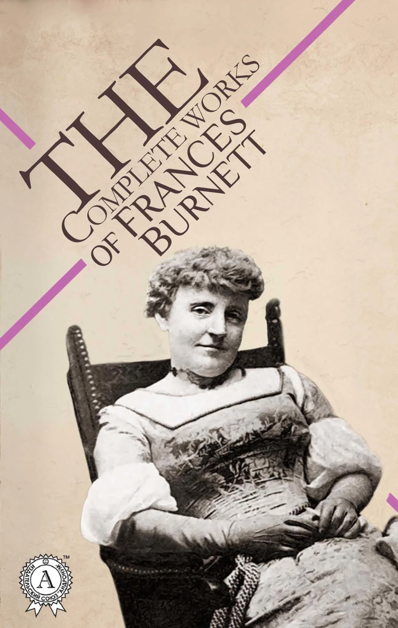 Portada: The Complete Works of Frances Burnett