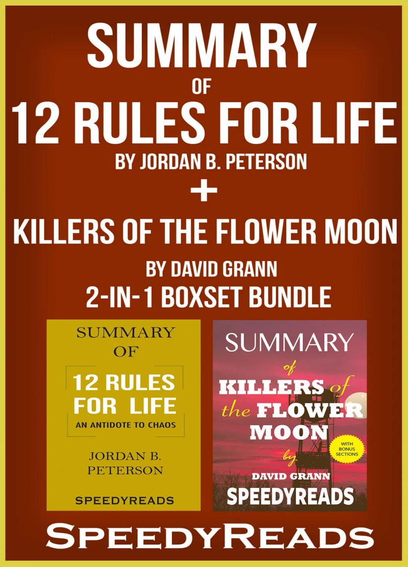 Portada: Summary of 12 Rules for Life: An Antidote to Chaos by Jordan B. Peterson + Summary of Killers of the Flower Moon by David Grann 2-in-1 Boxset Bundle