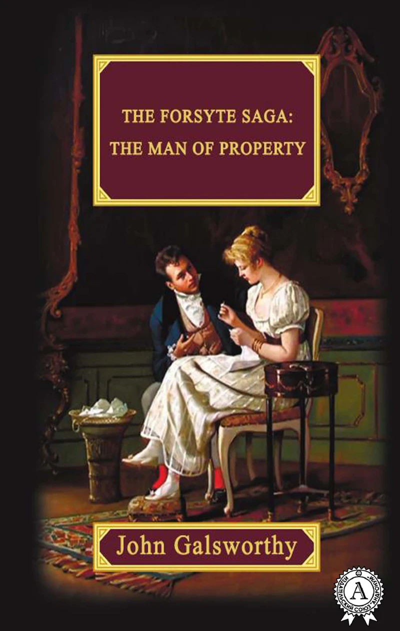 Portada: The Forsyte Saga:  The Man Of Property