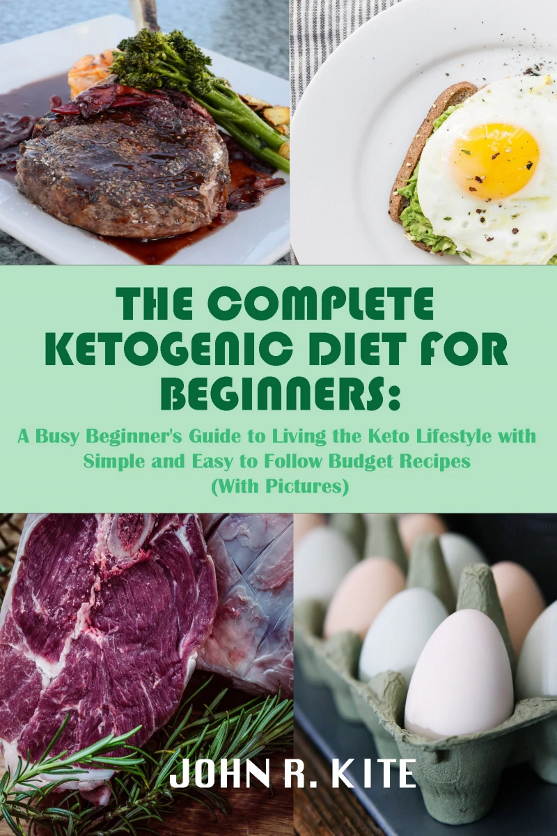 Portada: The Complete Ketogenic Diet for Beginners