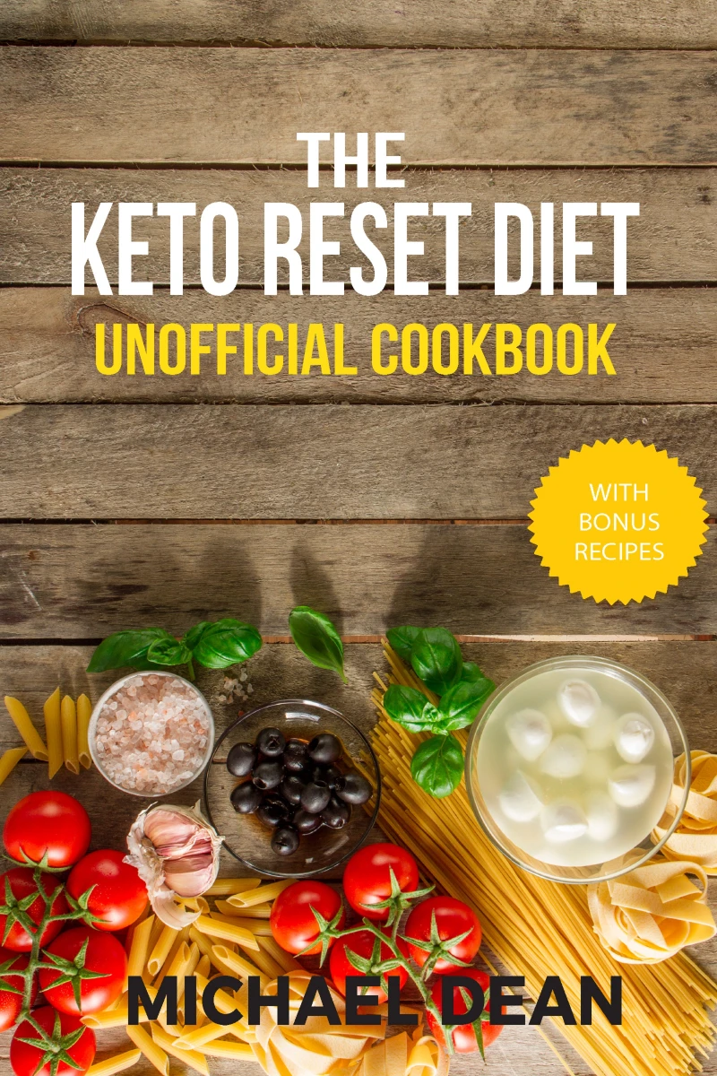 Portada: The Keto Reset Diet Unofficial Cookbook