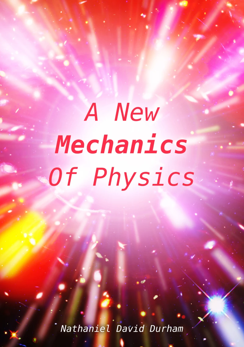 Portada: A New Mechanics Of Physics