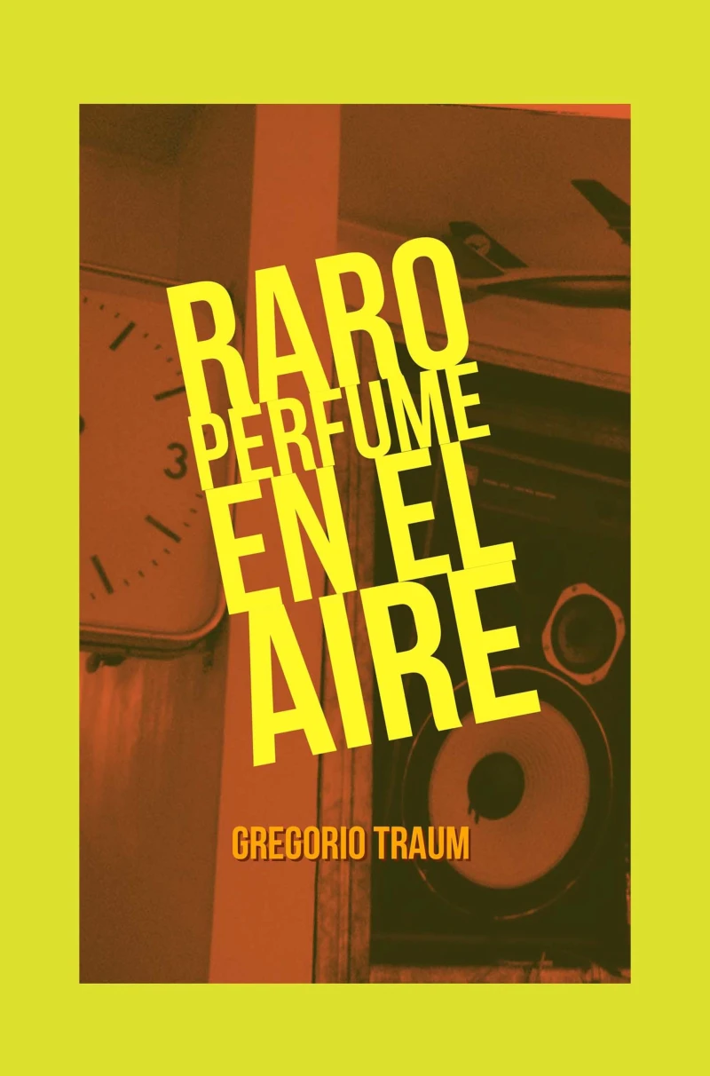 Portada: Raro perfume en el aire
